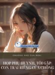 1732814217-hop-phu-huynh-toi-gap-con-trai-rieng-cua-chong