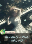 1733823403-ban-giao-huong-giac-mo