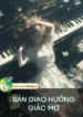 1733823403-ban-giao-huong-giac-mo